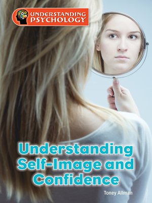 Understanding Self-Image and Confidence - ebook